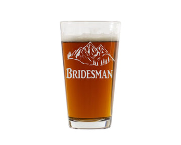 Bridesman with Mountains Pint Glass Male Bridesmaid Glasses Gift for Brides Man Wedding Party Glasses