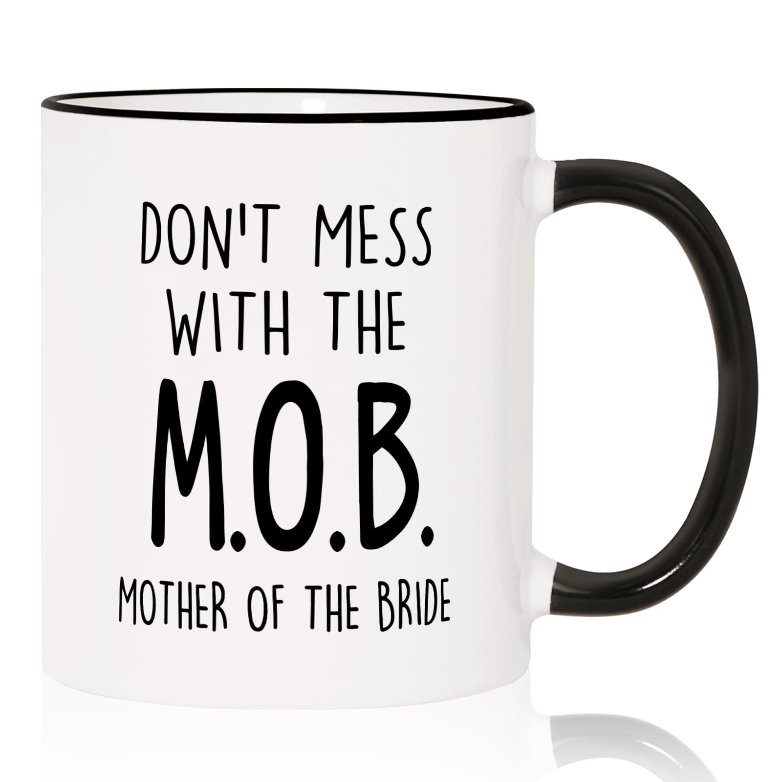 Aurahouse Mother of the Bride Gifts Mug, Funny Mother of Bride Gifts from Daughter Bride Friend Sister Groom, To My Mom on My Wedding Day, Mom Wedding Gift, Don’t Mess With The MOB Coffee mug, 11oz