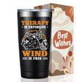 Motorcycle Gifts for Men, Women - Therapy Is Expensive Wind Is Free Motorcycle Gift for Christmas, Birthday - Cool Gifts for Motorcycles Riders, Biker, Lovers - 20oz Tumbler