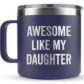 Fathers Day Gift for Dad from Daughter - Funny Dads Birthday Gifts from Daughters - Funny dad Gifts from daughter - Best dads Ever Gifts - Fathers Birthday Gifts - Best Dad Mug 14Oz Stainless Steel