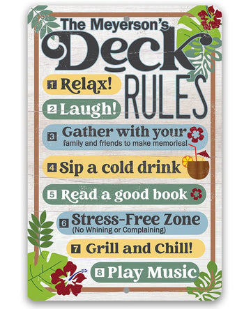 Personalized - Deck Rules Relax Laugh Gather With Your Family - Durable Metal Sign - 8" x 12" or 12" x 18" Use Indoor/Outdoor - Great Bar Decor and Housewarming Gift