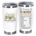 Retirement Gifts For Women 2026 - A New Chapter Begins Tumbler - Retired Gift For Boss Female, Happy Retirement with Nutrition Facts Gifts For Coworker Lady, Mothers Day Gift Chirstmas