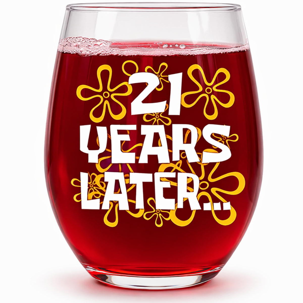 Funny 21st Birthday Gifts for Her – “21 Years Later” Design – 15oz Stemless Wine Glass – Cute and Nostalgic Gift for Women Turning 21, Birthday Celebration Decoration or Wine Lover Present