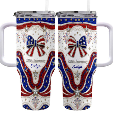250th Anniversary Patriotic Bow With Stars And Rhinestones - Personalized 40oz Tumbler With Straw Customized Large Insulated Travel Mug Drinkware USA Cup